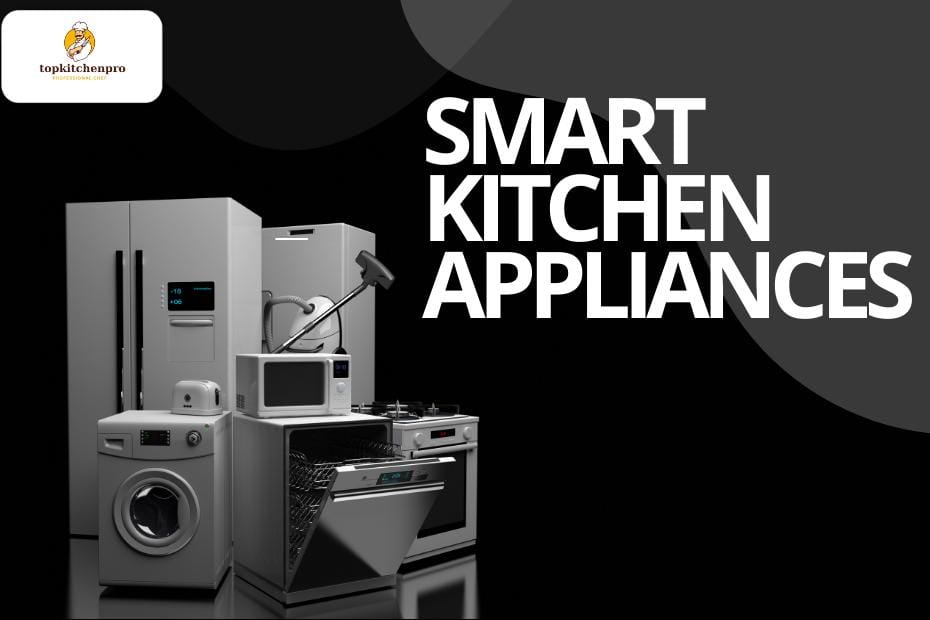 Smart kitchen appliances make cooking easy with connected technology, energy efficiency, and modern convenience. smart appliances, kitchen tech, connected kitchen, modern gadgets, smart cooking tools Smart Kitchen Appliances, Connected Kitchen Ideas, Modern Kitchen Gadgets
